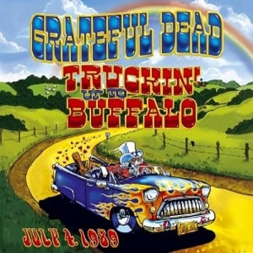 Truckin` by The Grateful Dead
