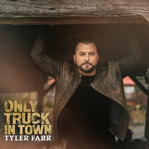 Only Truck in Town by Tyler Farr