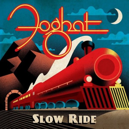 Slow Ride by Foghat