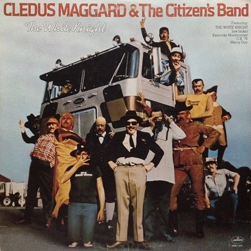 The White Knight by Cledus Maggard & The Citizen`s Band