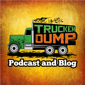 Trucker Dump Trucking Podcast